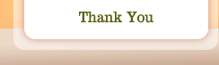 Thank You
