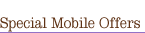 Special Mobile Offers