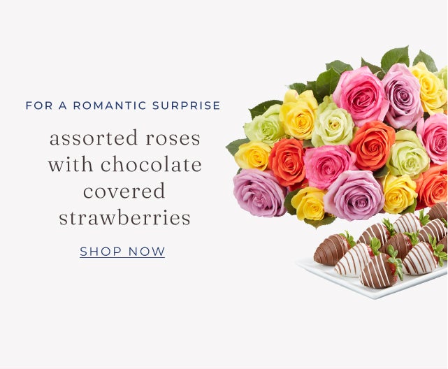 ASSORTED ROSES WITH CHOCOLATE COVERED STRAWBERRIES