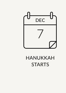 HANUKKAH STARTS