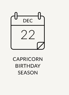 CAPRICORN BIRTHDAY SEASON