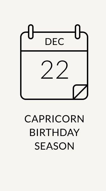 CAPRICORN BIRTHDAY SEASON