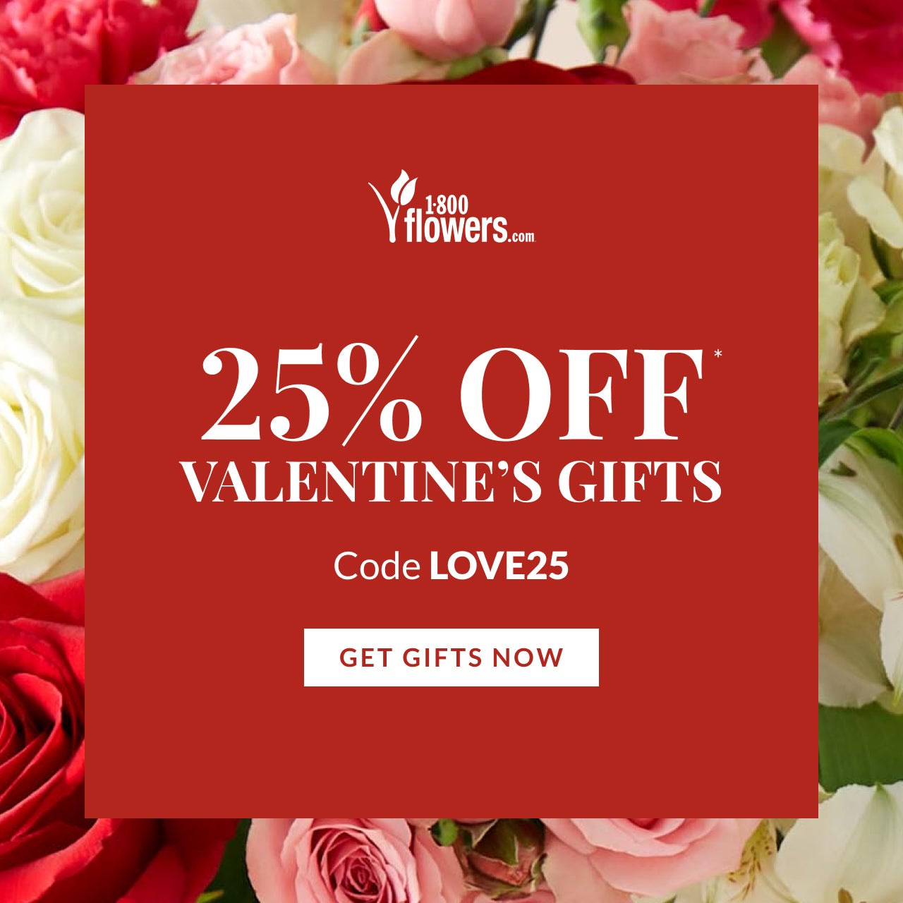 25% OFF VALENTINE'S GIFTS CODE LOVE25