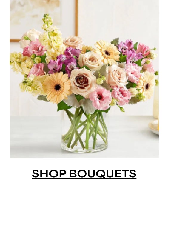 SHOP BOUQUETS