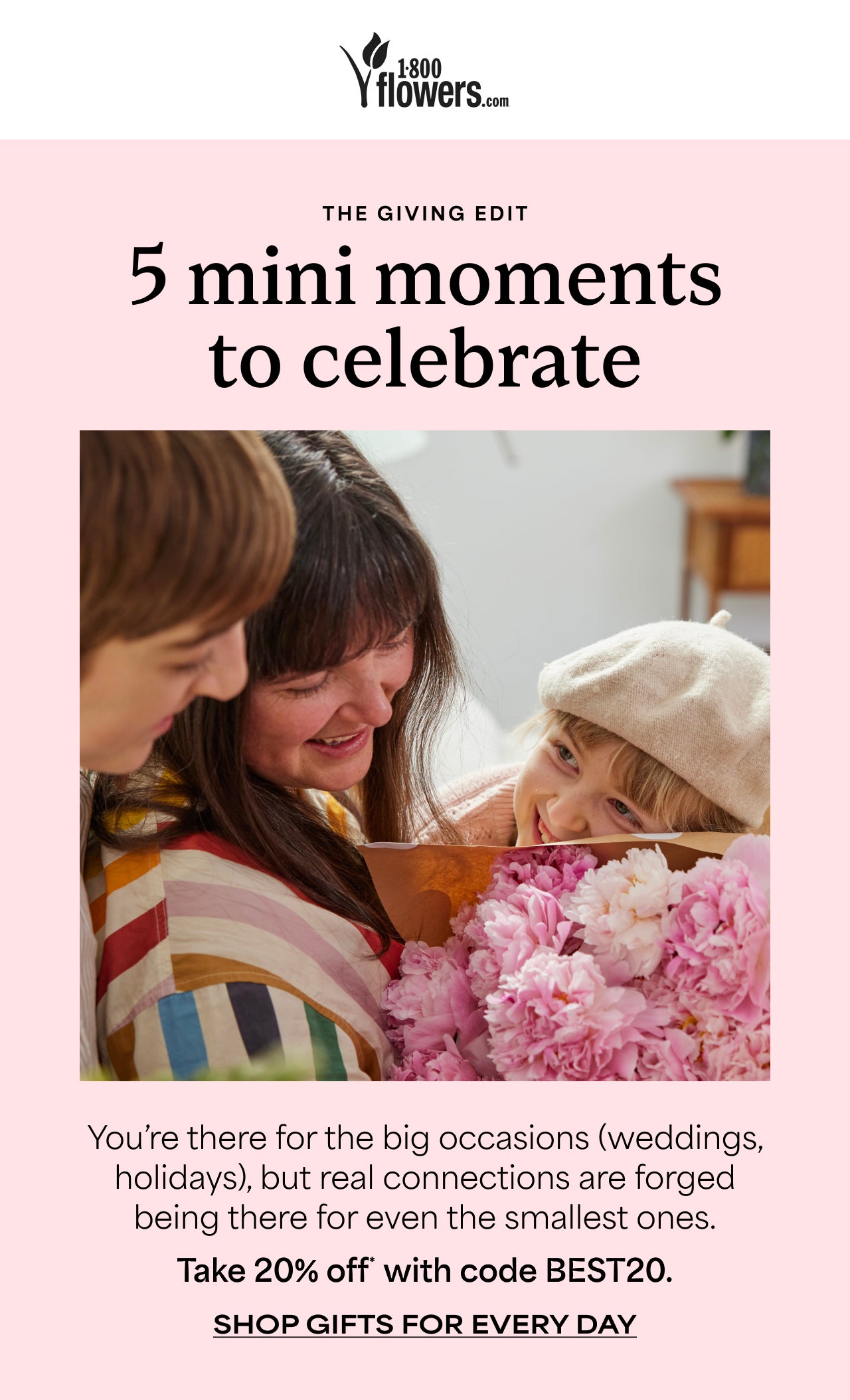 4 MINI MOMENTS TO CELEBRATE