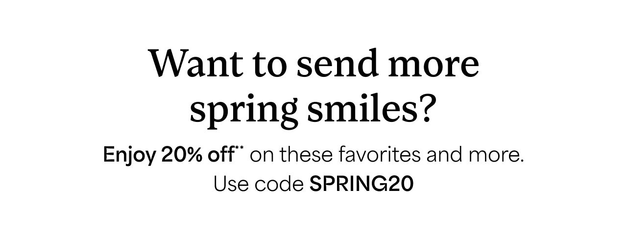 Enjoy 20% Off Use Code SPRING20 