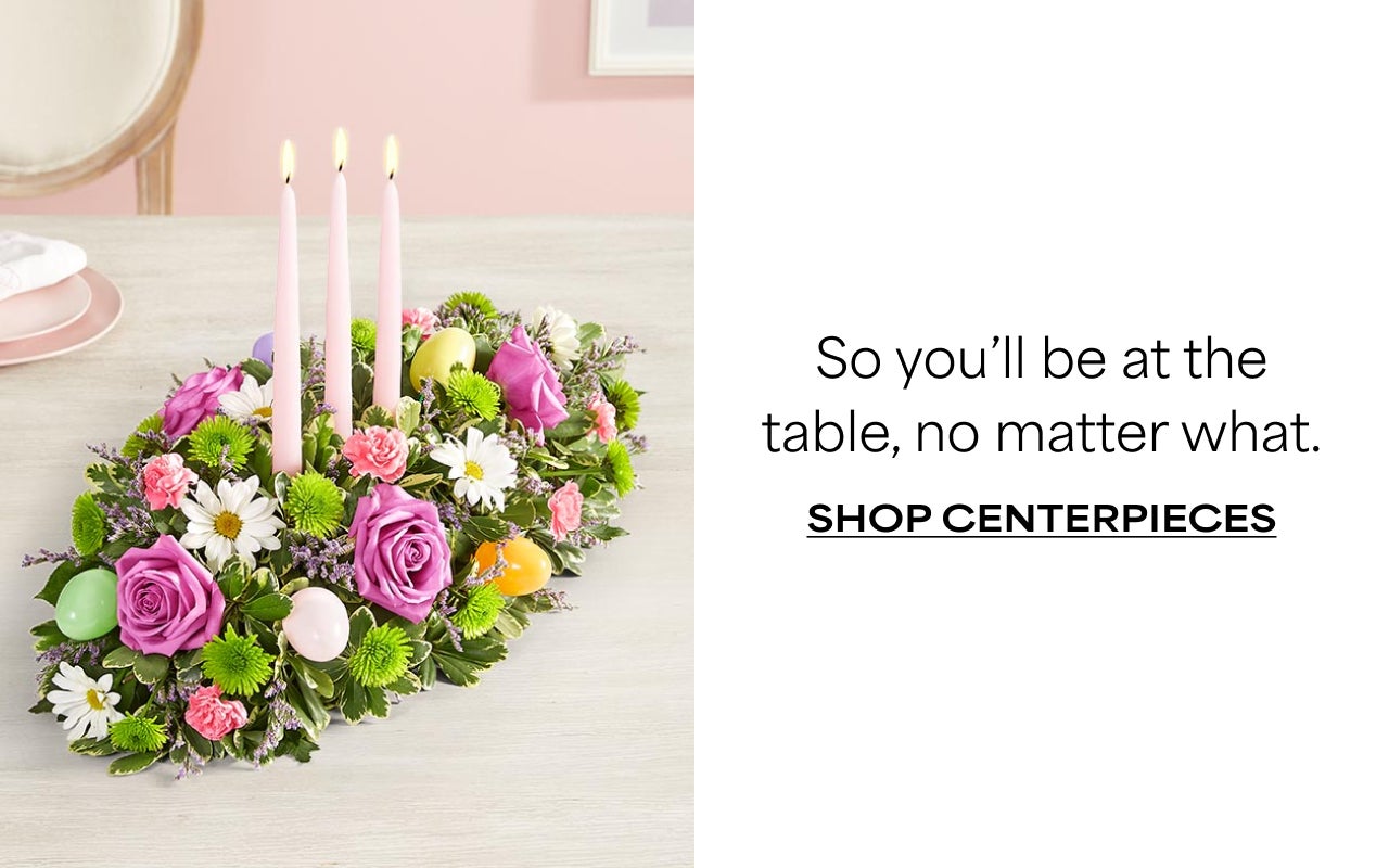 SHOP CENTERPIECES