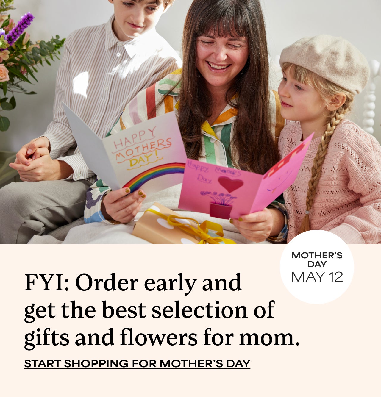 START SHOPPING FOR MOTHER'S DAY