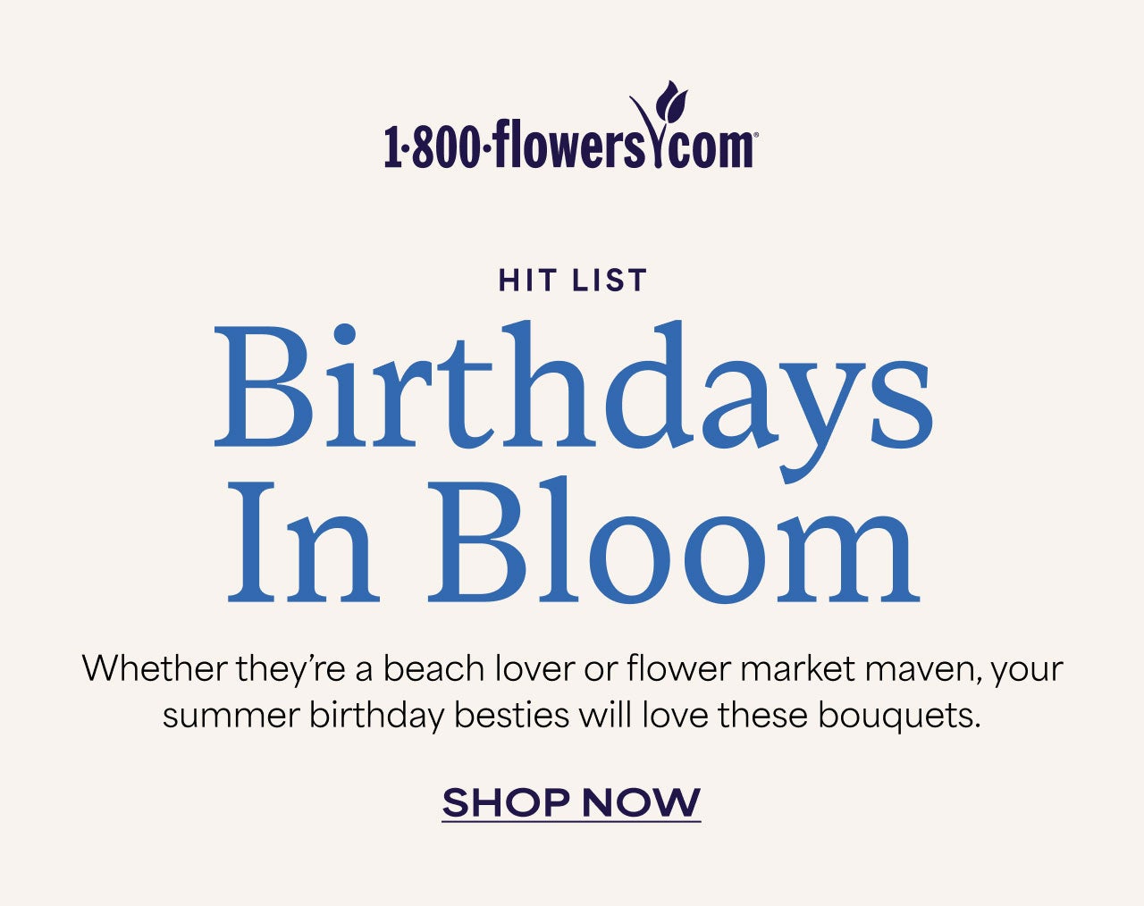 Birthdays in Bloom | Shop Now