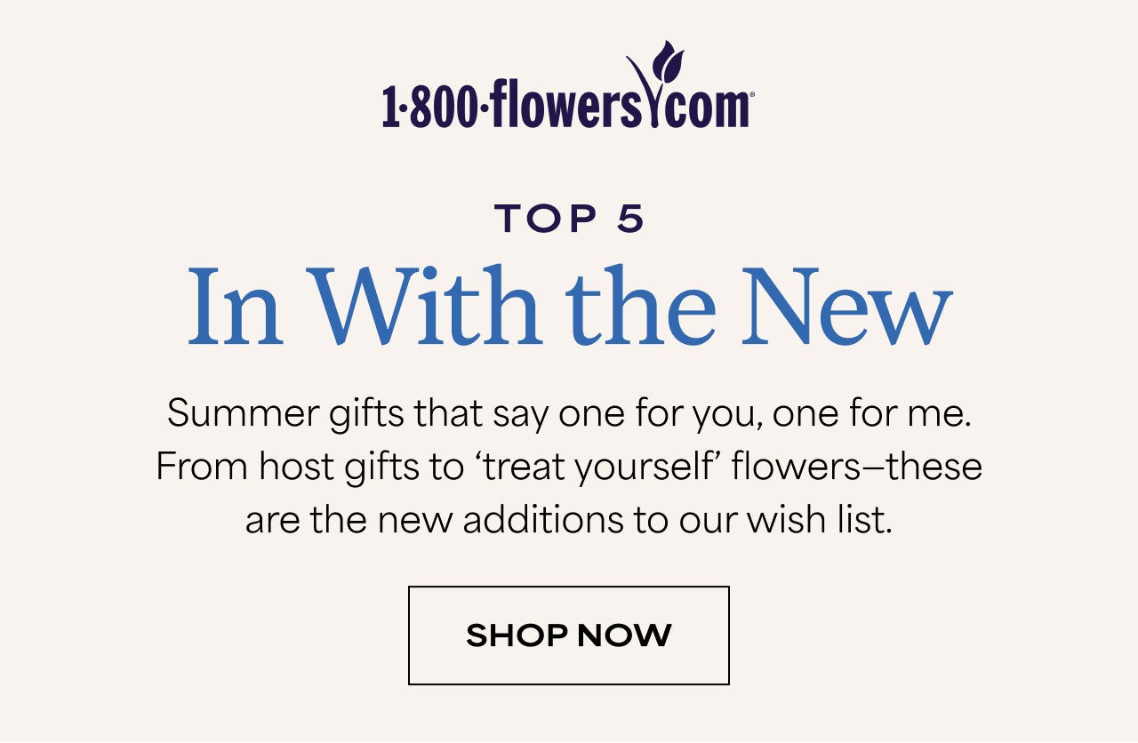 Top 5 | In with the New | Shop Now