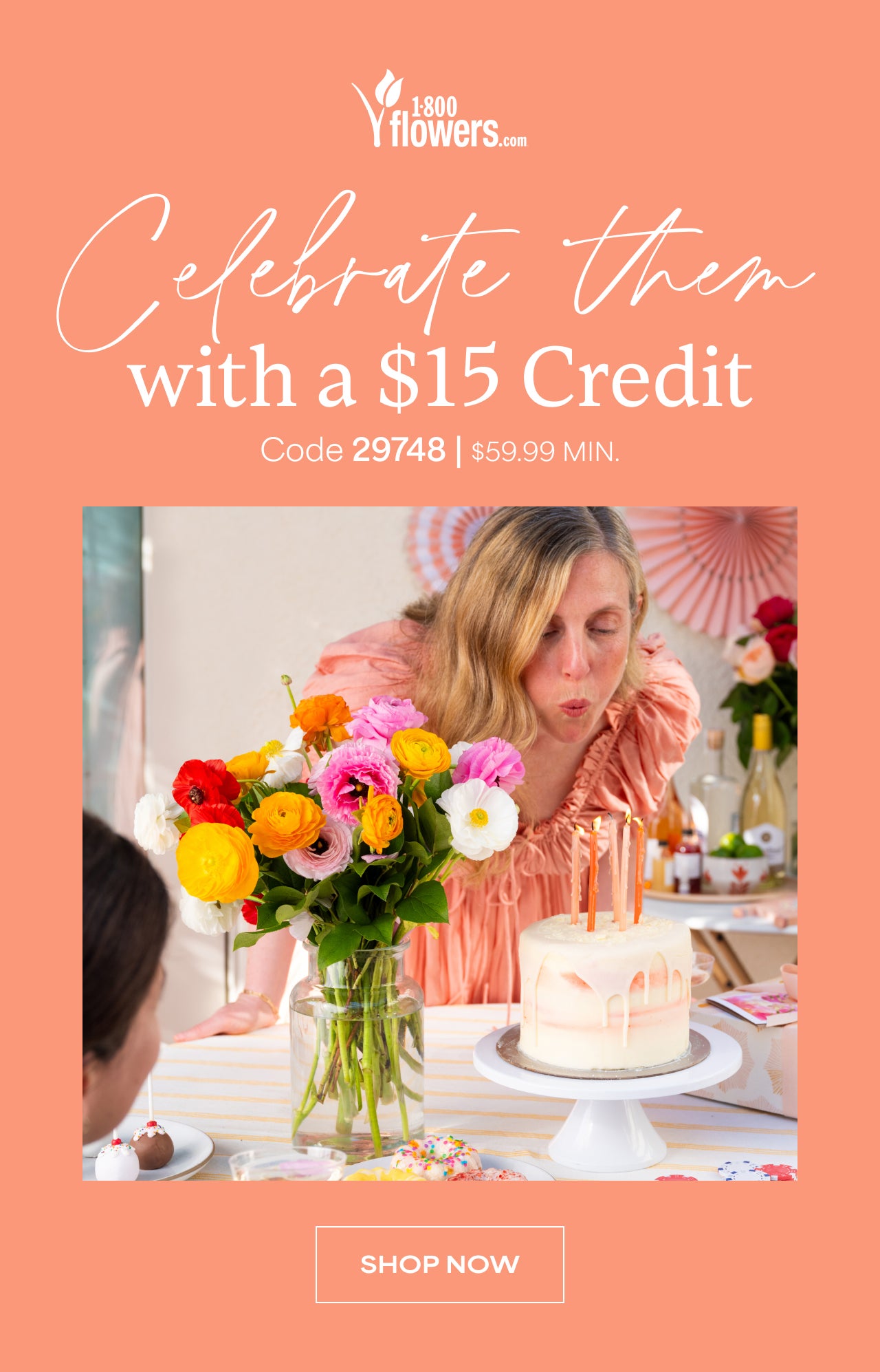 CELEBRATE THEM WITH A $15 CREDIT