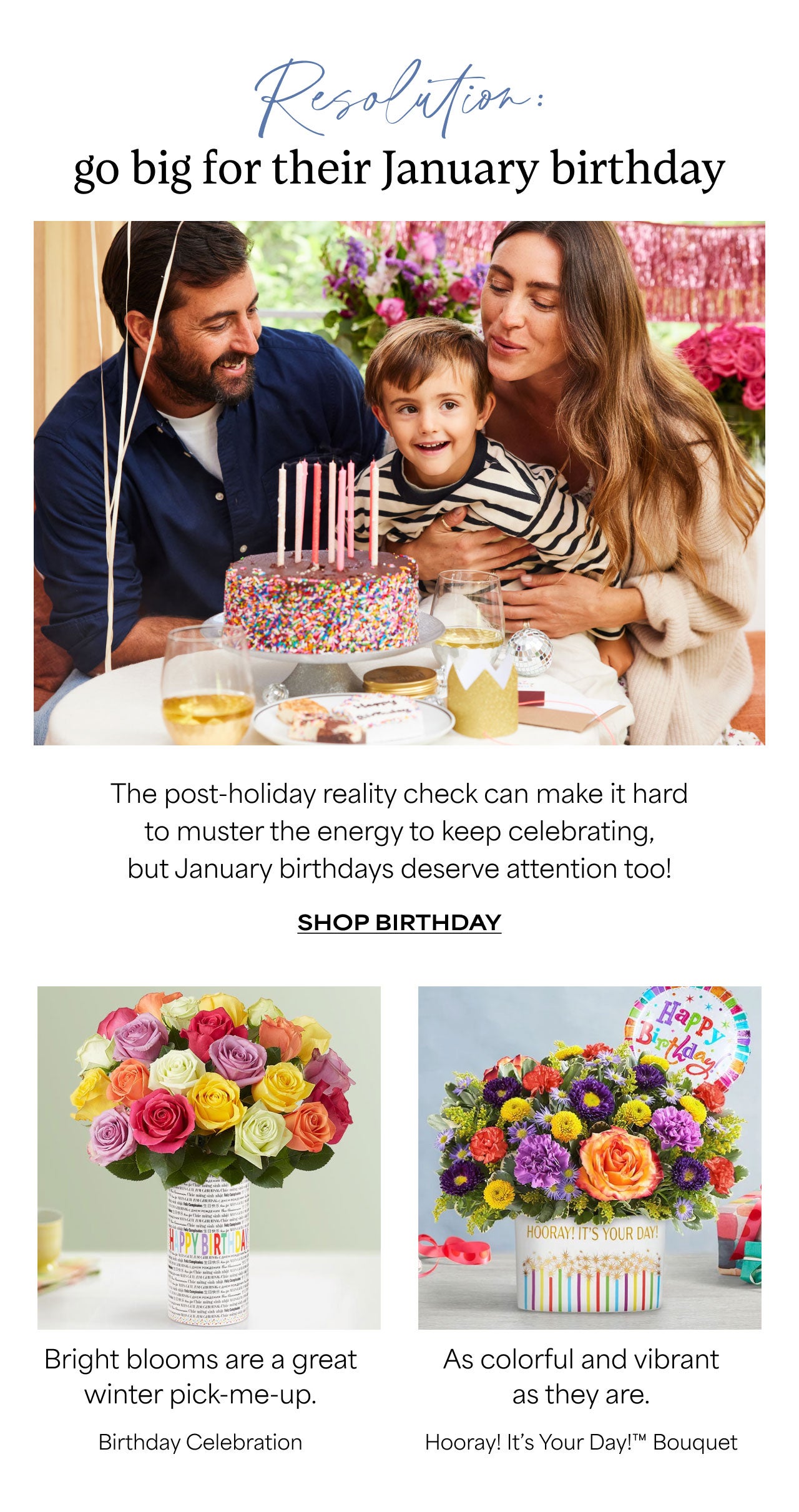 Resolution: Go Big for their January Birthday | Shop Birthday 