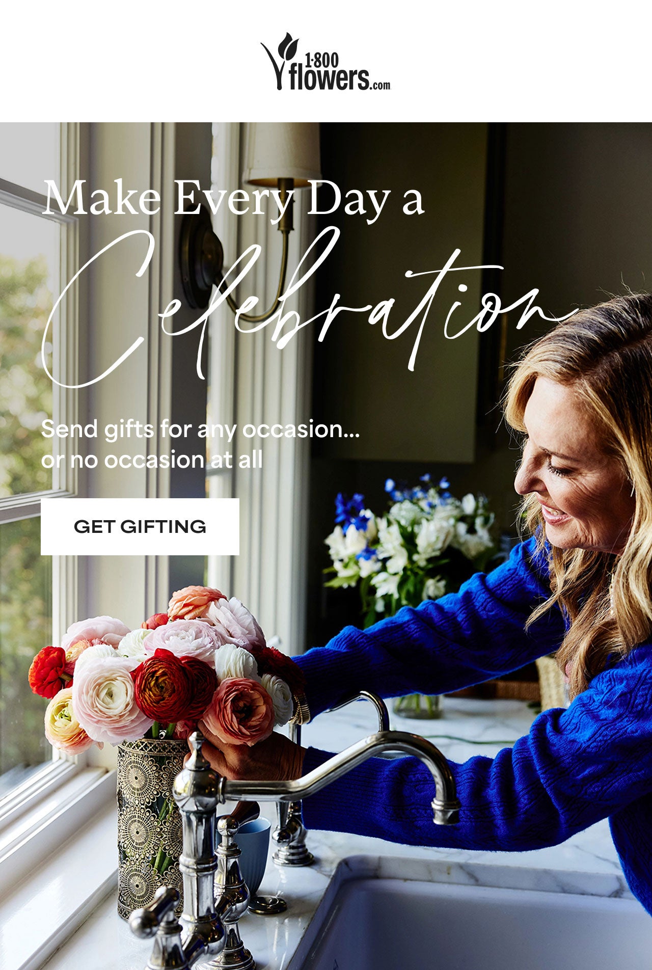 MAKE EVERY DAY A CELEBRATION