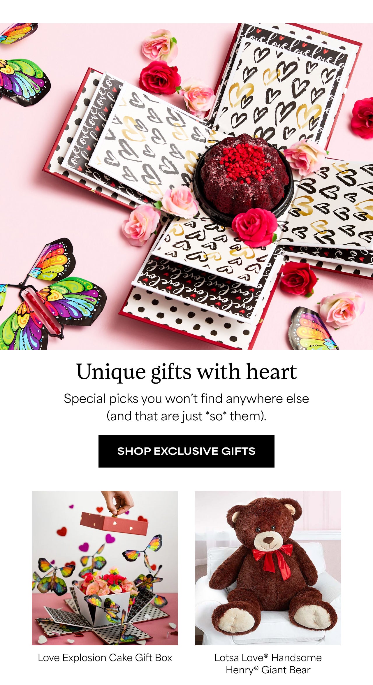 Unique Gifts with Heart | Special picks you won't find anywhere else (and that are just *so* them). | Shop Exclusive Gifts