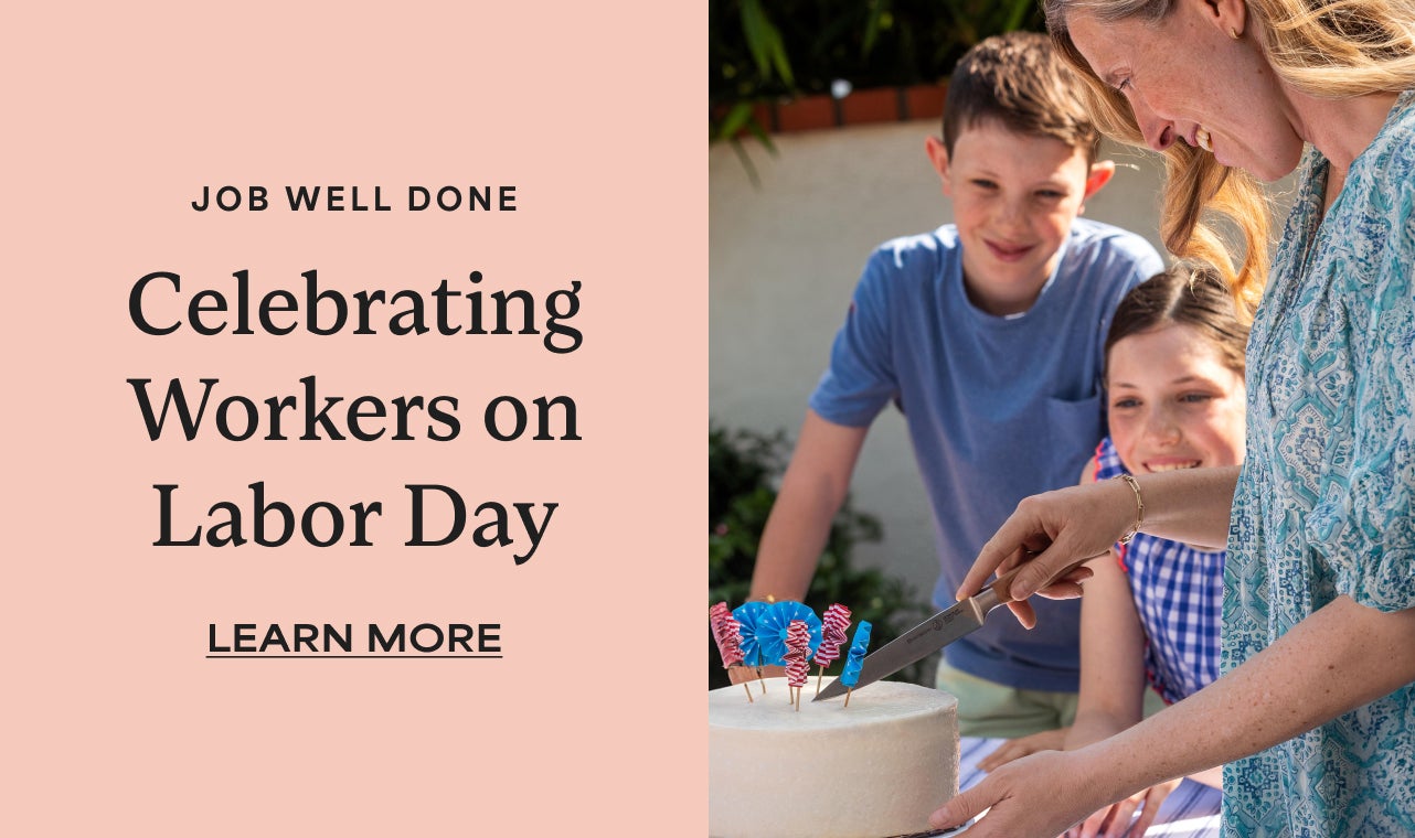 CELEBRATING WORKERS ON LABOR DAY