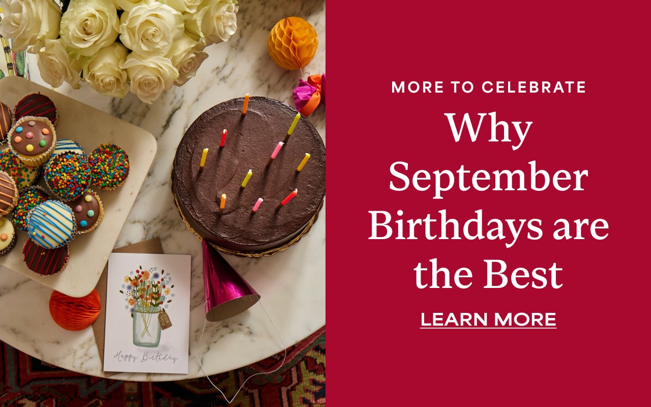 WHY SEPTEMBER BIRTHDAYS ARE BEST