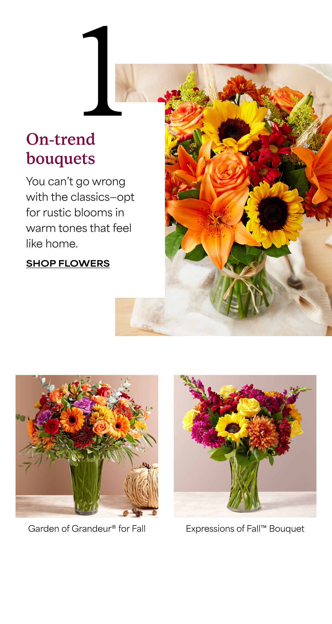 One | On-Trends Bouquets | You Can't Go Wrong with Classics - Opt for Rustic Blooms in Warm Tones that Feel like Home | Shop Flowers