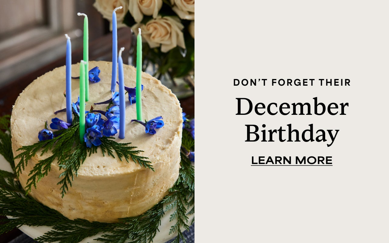 Don't Forget Their December Birthday | Learn More