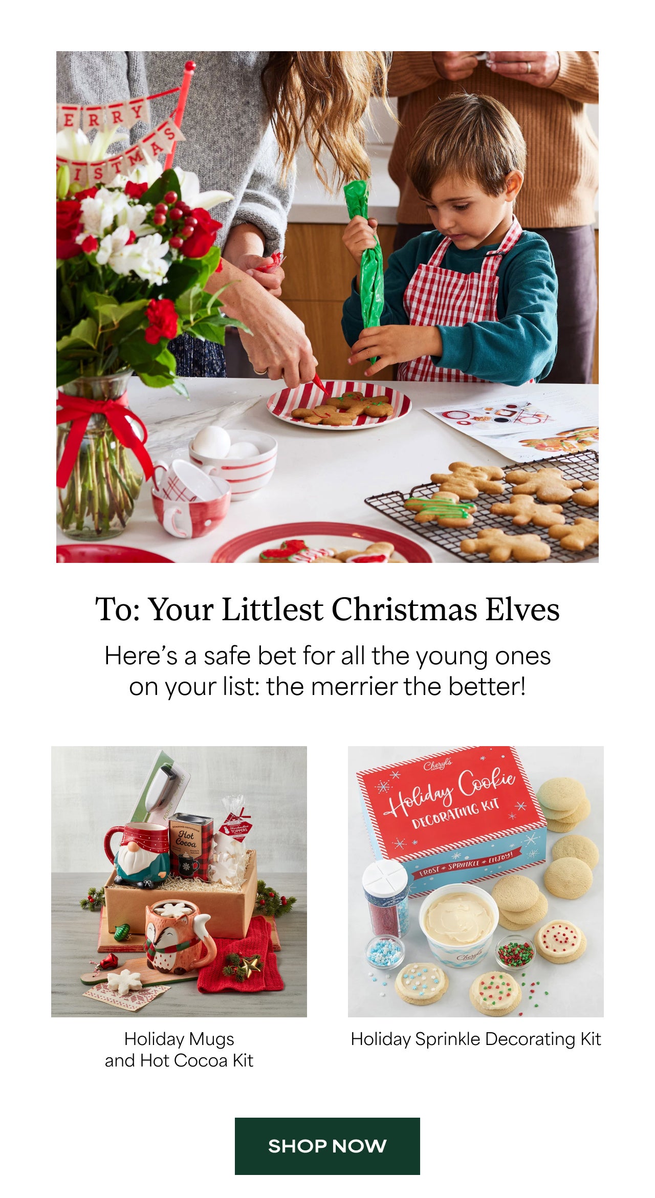 To Your Littlest Christmas Elves | Shop Now