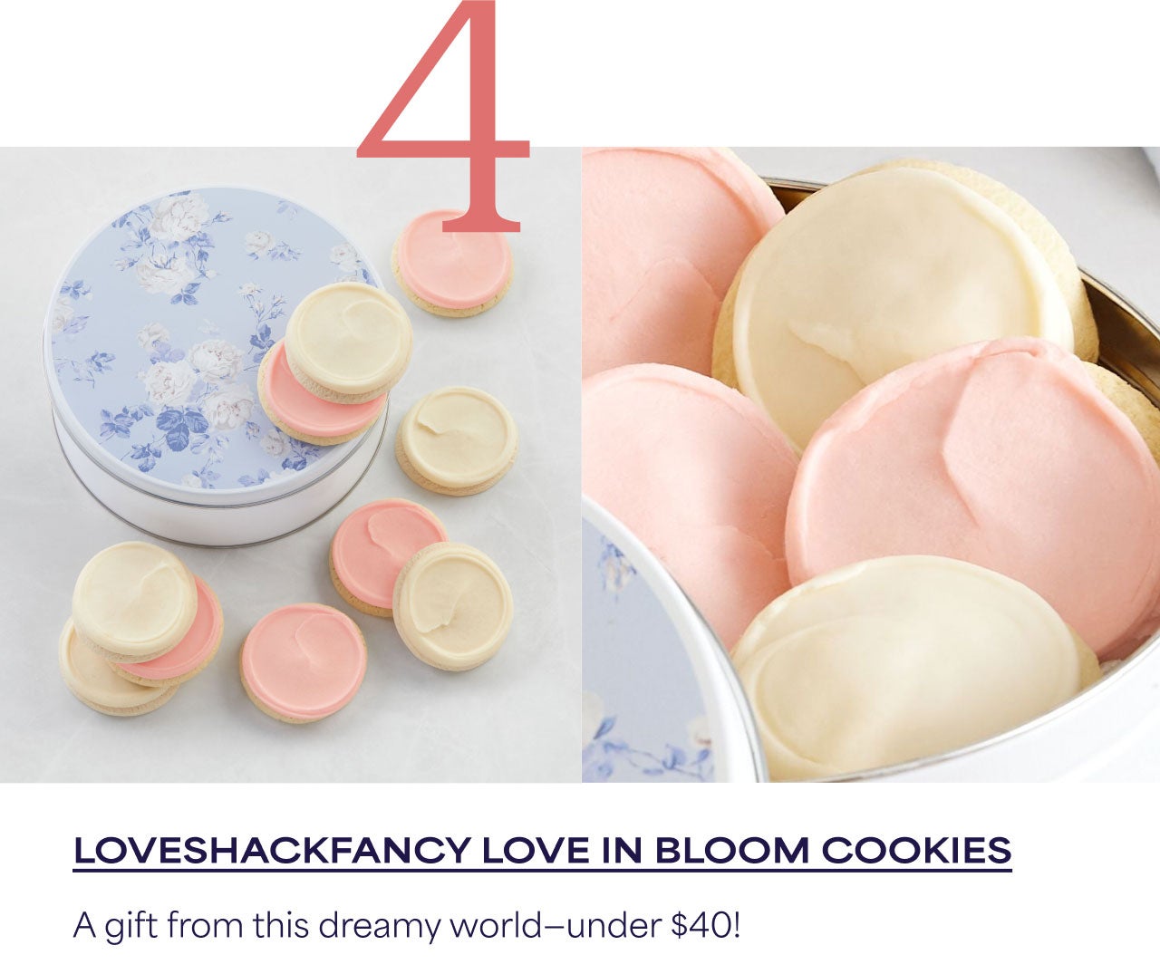 Four | Shop Love Shack Fancy Love in Bloom Cookies
