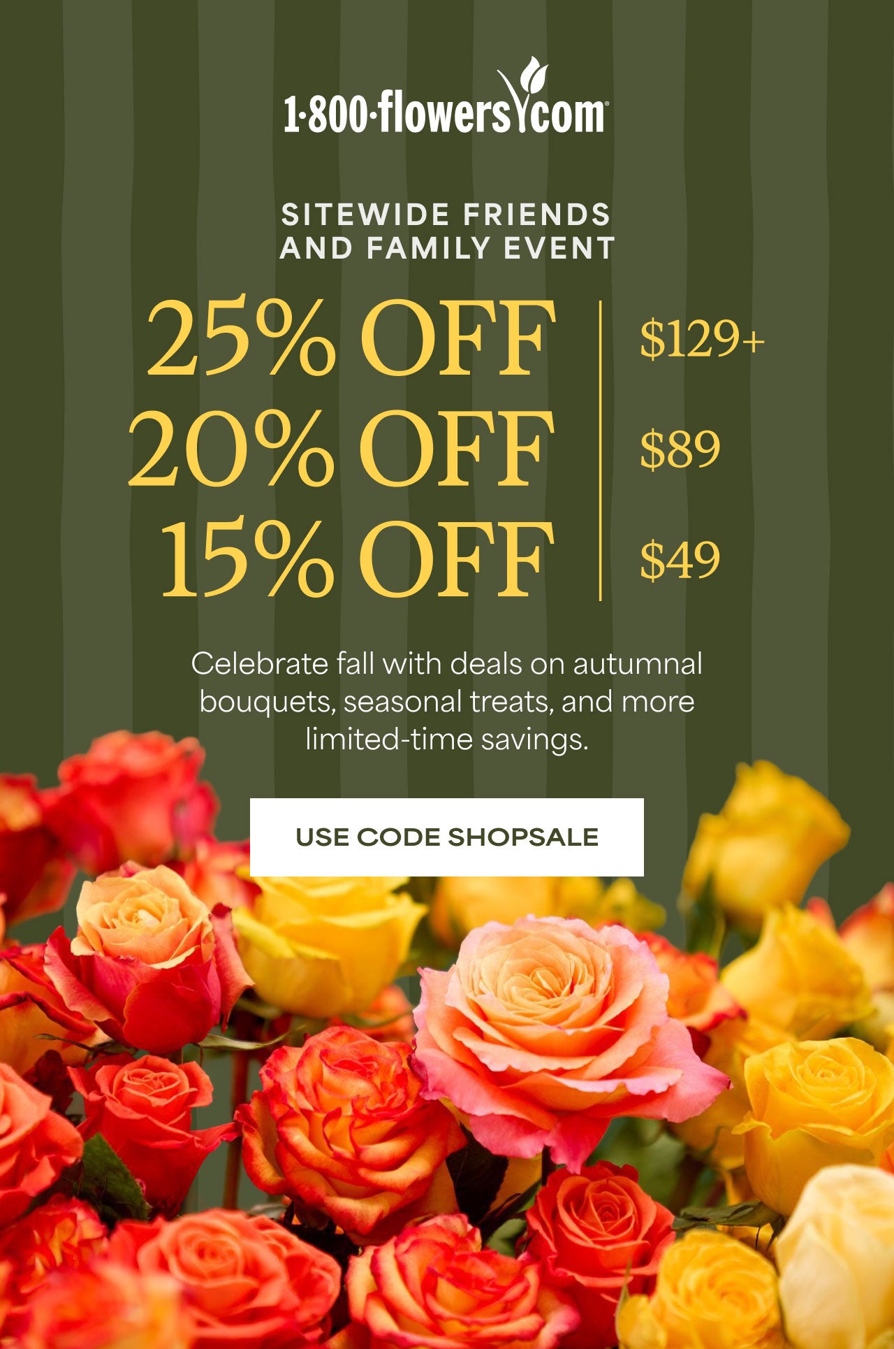 Sitewide Friends and Family Event | 25% Off $129+, 20% Off $89, 15% Off $49 | Code SHOPSALE