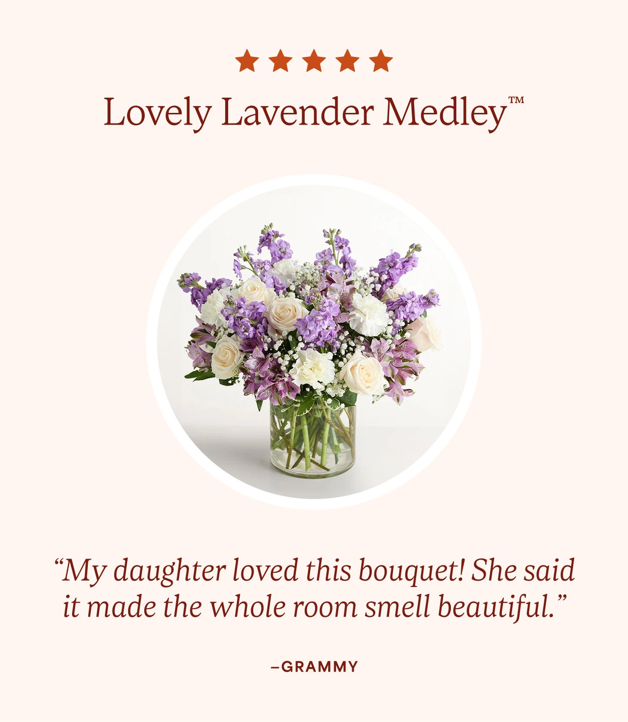 Lovely Lavender Medley™ | “My daughter loved this bouquet! She said it made the whole room smell beautiful.”—Grammy