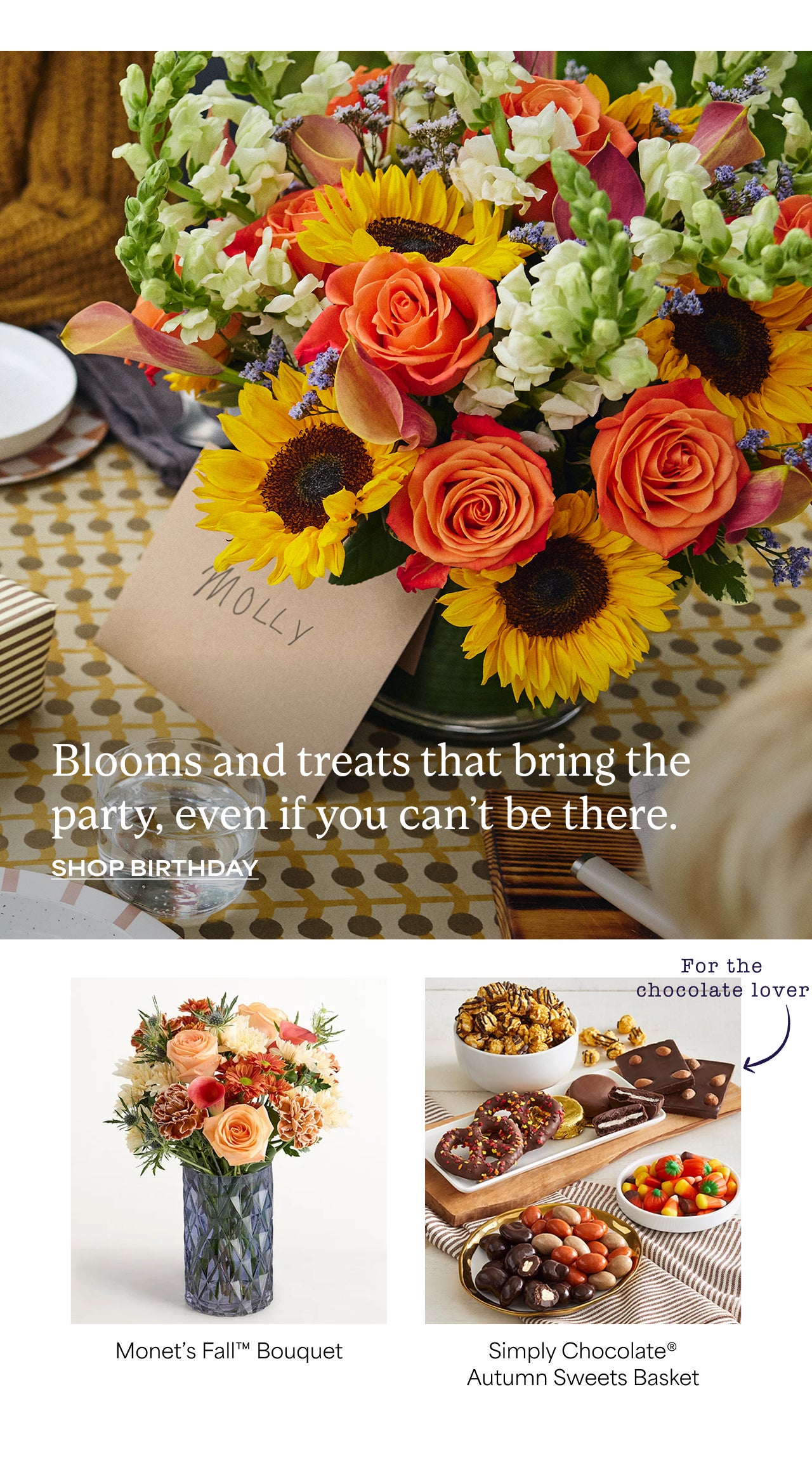Blooms and treats that bring the party, even if you can't be there. | Shop Birthday