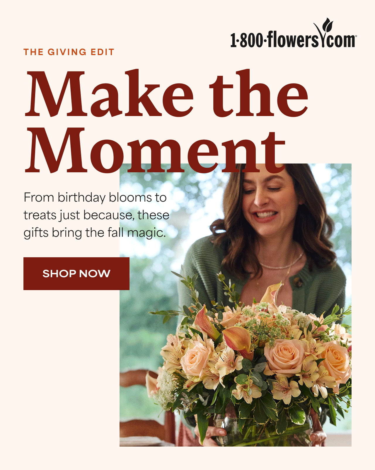 The Giving Edit | Make the Moment | From birthday blooms to treats just because, these gifts bring the fall magic. 